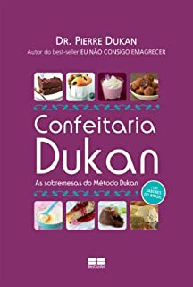Livro Confeitaria Dukan: As sobremesas do Método Dukan