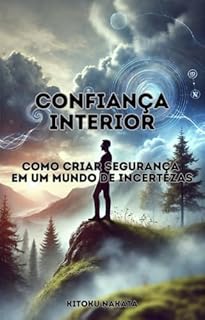 Livro Confiança Interior: Como Criar Segurança em um Mundo de Incertezas