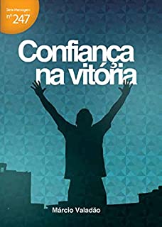 Livro Confiança na Vitória (Mensagens Livro 247)