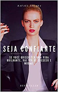 Livro Seja Confiante