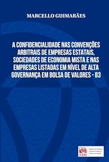 A Confidencialidade Nas Convenções Arbitrais