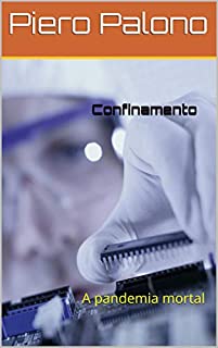 Livro Confinamento: A pandemia mortal