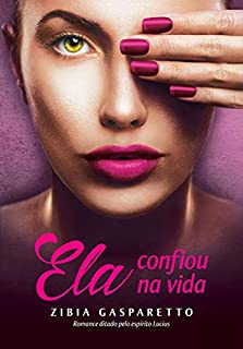 Livro Ela confiou na vida
