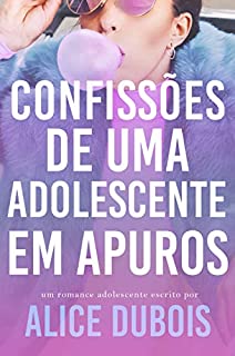 Livro Confissões de uma adolescente em apuros