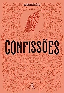 Livro Confissões (Clássicos da literatura cristã)