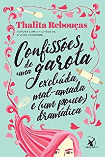 Livro Confissões de uma garota excluída, mal-amada e (um pouco) dramática