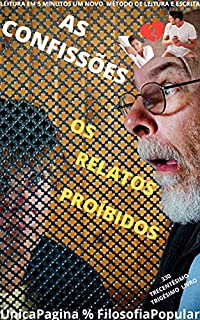 Livro AS CONFISSÕES : OS RELATOS PROIBIDOS
