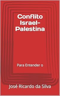 Livro Conflito Israel-Palestina: Para Entender o