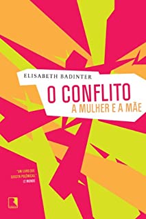 O conflito: A mulher e a mãe