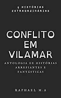 Livro Conflito em Vilamar: Antologia de Histórias arrepiantes e fantásticas