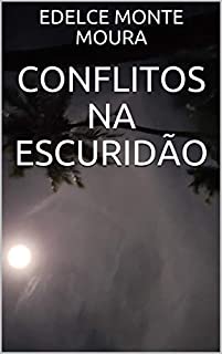 Livro CONFLITOS NA ESCURIDÃO