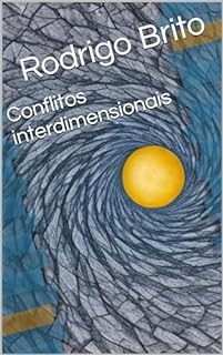 Livro Conflitos interdimensionais