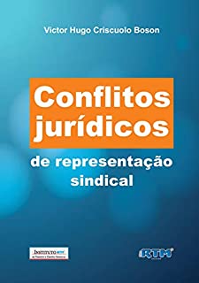 Livro Conflitos Jurídicos de Representação Sindical