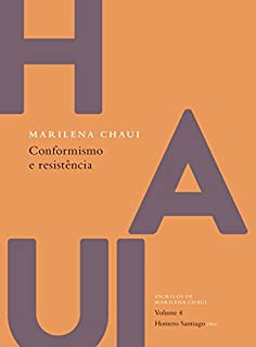 Livro Conformismo e resistência (Escritos de Marilena Chaui)