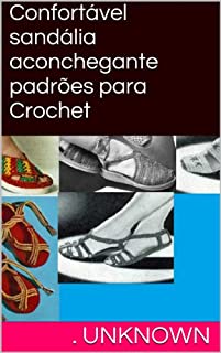 Livro Confortável sandália aconchegante padrões para Crochet