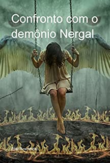 Livro Confronto Com O Demônio Nergal