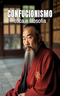 Livro Confucionismo: Ética e Filosofia
