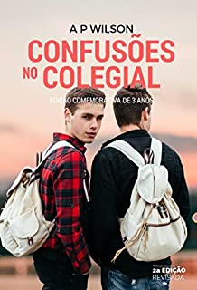 Livro Confusões no Colegial (Livro UM)