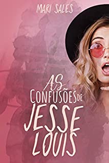 Livro As Confusões de Jesse Louis (Loucuras e Confusões)