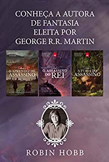 Conheça a autora de fantasia eleita por George Martin (Trilogia do Assassino)