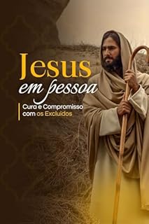 Livro Conheça o Jesus humano: o amigo dos improváveis que transformou a história