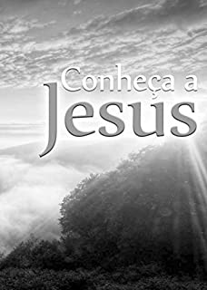 Livro Conheça a Jesus (Mensagens Livro 306)