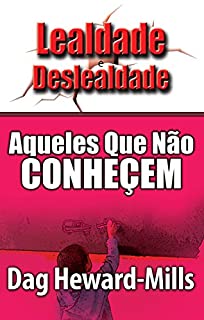 Livro Aqueles Que Não Conhecem