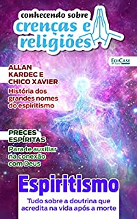 Conhecendo Sobre Crenças e Religiões Ed. 09 - Espiritismo (EdiCase Publicações)