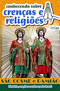 Conhecendo Crenças e Religiões Ed. 21 - São Cosme e Damião (EdiCase Digital)
