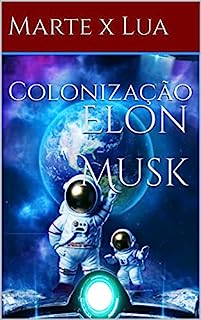 Livro Conhecendo Marte x Lua: Colonização