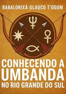 Livro Conhecendo A Umbanda No Rio Grande Do Sul