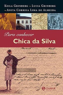 Para conhecer Chica da Silva