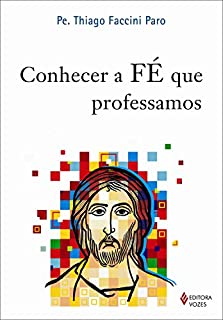 Livro Conhecer a fé que professamos