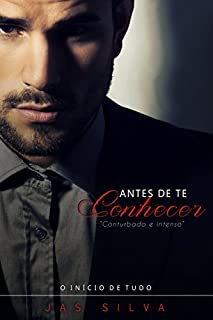 Livro Antes de te conhecer: O início de tudo