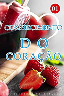 Conhecimento do Coração 1: Não há como escapar do meu destino