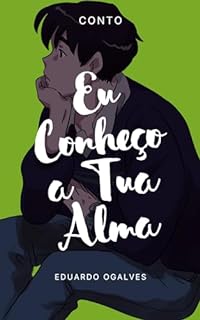 Livro EU CONHEÇO A TUA ALMA
