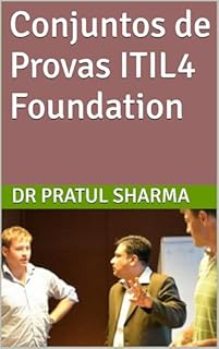 Livro Conjuntos de Provas ITIL4 Foundation (Portuguese Livro 3)