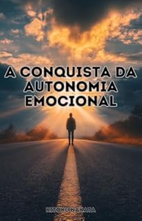 Livro A Conquista da Autonomia Emocional