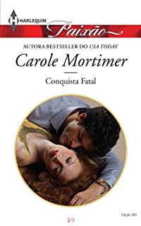 Livro Conquista Fatal: Harlequin Paixão - ed.383 (Os diabólicos D´Angelos Livro 2)