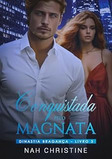 Livro Conquistada pelo magnata (Dinastia Bragança - Livro 3)