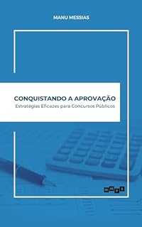 Livro Conquistando a Aprovação: Estratégias Eficazes para Concursos Públicos