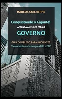 Livro Conquistando o Gigante. Aprenda a vender para o governo.