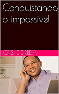 Livro Conquistando o impossível