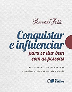 Livro CONQUISTAR E INFLUENCIAR PARA SE DAR BEM COM AS PESSOAS