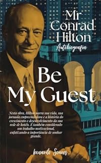 Livro CONRAD HILTON : Be My Guest