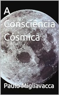 Livro A Consciência Cósmica