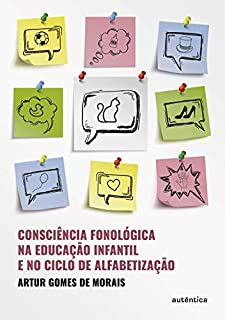 Consciência fonológica na educação infantil e no clico de alfabetização