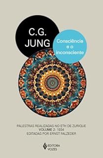 Livro Consciência e o inconsciente: Palestras realizadas no ETH de Zurique volume 2: 1934