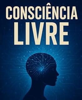 Livro CONSCIÊNCIA LIVRE: Um Romance de Ficção Edição Sophia Morgan