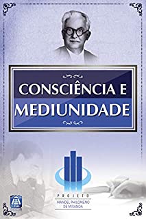 Livro Consciência e Mediunidade